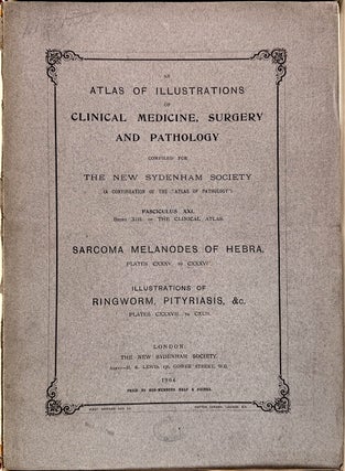 An Atlas of Illustrations of Clinical Medicine, Surgery, and Pathology