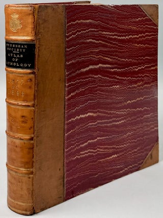 An Atlas of Illustrations of Clinical Medicine, Surgery, and Pathology
