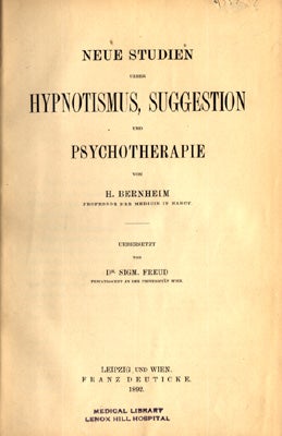 Book Id: 6435 Neue Studien ueber Hypnotismus, Suggestion und Psychotherapie... Uebersetzt von Dr. Sigm. Freud. Hippolyte Bernheim.